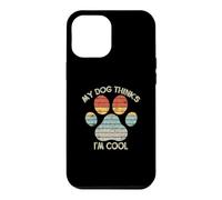 Carcasa para iPhone 12 Pro MAX My Dog Thinks I'm Cool