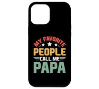 Carcasa para iPhone 12 Pro MAX My Favorite People Call Me Papa Father's Day For Papa