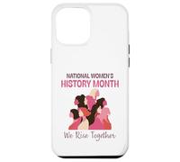 Carcasa para iPhone 12 Pro MAX National Women’s History Month 2026 We Rise Together
