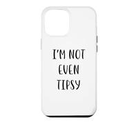 Carcasa para iPhone 12 Pro MAX Ni Siquiera Estoy Borracho Funny Idea White Lie Party