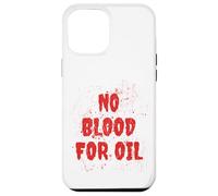 Carcasa para iPhone 12 Pro MAX No Blood For Oil