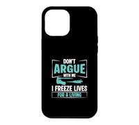 Carcasa para iPhone 12 Pro MAX No discutas Conmigo Congelo Vidas para Vivir Una Enfermera de FIV