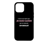 Carcasa para iPhone 12 Pro MAX No es Porque Soy cañón Que busco una Bola