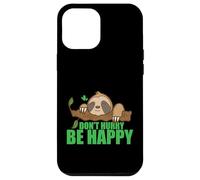 Carcasa para iPhone 12 Pro MAX No se apresure Sea Feliz Perezoso Perezoso