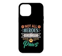Carcasa para iPhone 12 Pro MAX No Todos los héroes Usan Capas Algunos Tienen Patas rescatan a un Amante de los Animales