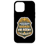 Carcasa para iPhone 12 Pro MAX Nunca soñé Que me convertiría en un Agente rudo del FBI, Pero aquí Estoy