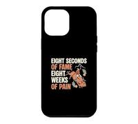 Carcasa para iPhone 12 Pro MAX Ocho Segundos de fama Ocho semanas de Dolor Funny Bull Riders