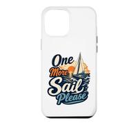 Carcasa para iPhone 12 Pro MAX One More Sail Please Nautical Sunset Velero Cita
