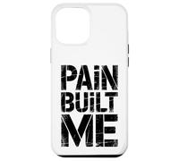 Carcasa para iPhone 12 Pro MAX Pain Built me Frase Motivacional Aspecto Usado
