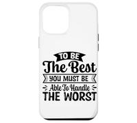 Carcasa para iPhone 12 Pro MAX para ser el Mejor debes ser Capaz de Manejar lo Peor