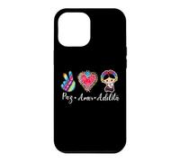 Carcasa para iPhone 12 Pro MAX Peace Love Adelita Funny Mexican Spanish Saying México Team