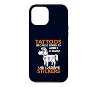 Carcasa para iPhone 12 Pro MAX Pegatinas Tattoos Because Being An Adult Is Hard I Merece