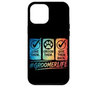 Carcasa para iPhone 12 Pro MAX Peluquería Canina Love Them Give Them