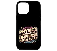 Carcasa para iPhone 12 Pro MAX Physics Because The Universe Needs Rules Ciencia -
