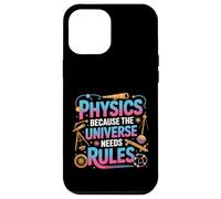 Carcasa para iPhone 12 Pro MAX Physics Because The Universe Needs Rules Ciencia |-
