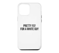 Carcasa para iPhone 12 Pro MAX Pretty Fly for a White Guy Outfit Men Dad Pretty Fly Old Guy