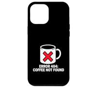 Carcasa para iPhone 12 Pro MAX Programmer Coder Error 404 Coffee Not Found Tech