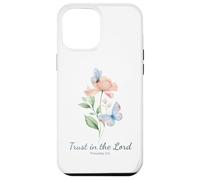 Carcasa para iPhone 12 Pro MAX Proverbs 3:5 Trust in The Lord - Women Girls Floral (White)