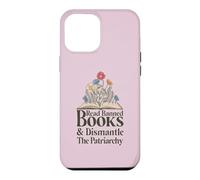 Carcasa para iPhone 12 Pro MAX Read Banned Books and Dismantle The Patriarchy Feminist