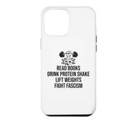 Carcasa para iPhone 12 Pro MAX Read Books Drink Protein Shake Lift Weights Fight Fascism