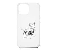 Carcasa para iPhone 12 Pro MAX Regalo para Amante de Las gallinas Just Let Them Free Range