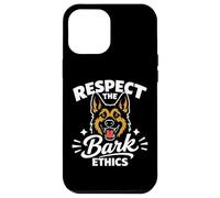 Carcasa para iPhone 12 Pro MAX Respect The Bark Ethics, Humor del Pastor alemán
