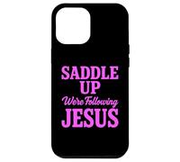 Carcasa para iPhone 12 Pro MAX Saddle Up Estaban siguiendo a Jesús Fe Escritura Cristiana Dios