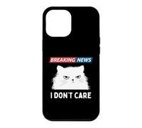 Carcasa para iPhone 12 Pro MAX Sarcastic Cat Breaking News I Dont Care Funny Slogan Graphic