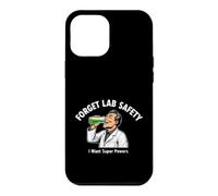 Carcasa para iPhone 12 Pro MAX Sarcástico y Divertido Dicho Olvídate de la Seguridad del Laboratorio Quiero superpoderes