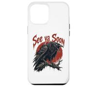 Carcasa para iPhone 12 Pro MAX See Ya Soon Raven Crow Red Moon Halloween Horror
