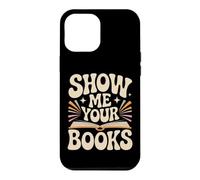 Carcasa para iPhone 12 Pro MAX Show Me Your Books Ratón de Bbiblioteca Lectura de Libros