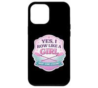 Carcasa para iPhone 12 Pro MAX Sí, Remo como una Chica Quiero Algunas lecciones Equipo de Remo Divertido