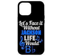 Carcasa para iPhone 12 Pro MAX Sin Jackson Life Would B Flat Music Lover Nombre