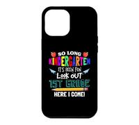 Carcasa para iPhone 12 Pro MAX So Long Kindergarten 1st Grade Here I Come Its Been Fun Look