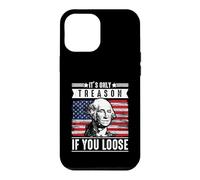 Carcasa para iPhone 12 Pro MAX Solo es traición si pierdes a George Washington Patriotic