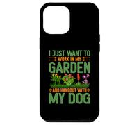 Carcasa para iPhone 12 Pro MAX Solo Quiero Trabajar en mi jardín y Pasar el rato con mi Perro