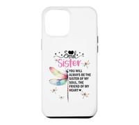Carcasa para iPhone 12 Pro MAX Soul Sisters Women You Will Always Be The Sister of My Heart