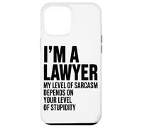 Carcasa para iPhone 12 Pro MAX Soy Abogado. Mi Nivel De Sarcasmo Depende De Los Abogados