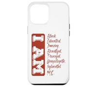 Carcasa para iPhone 12 Pro MAX Soy El Mes De La Historia Negra Fuerte Educado Orgulloso