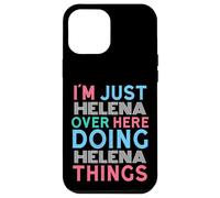 Carcasa para iPhone 12 Pro MAX Soy Helena aquí Haciendo Helena Things Nombre