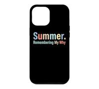 Carcasa para iPhone 12 Pro MAX Summer Remembering My Why Funny Inspirational Quote Vacaciones