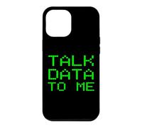 Carcasa para iPhone 12 Pro MAX Talk Data To Me Analista Divertido Análisis Eslogan Broma financiera