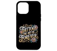 Carcasa para iPhone 12 Pro MAX Tattoo The Art of Forever Artista de Tinta -