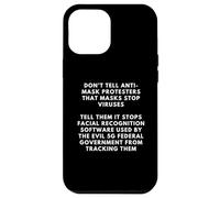Carcasa para iPhone 12 Pro MAX Tell Anti Maskers It Stops Facial Recognition Top Dank Meme