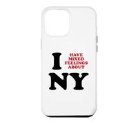 Carcasa para iPhone 12 Pro MAX Tengo Sentimientos encontrados sobre Nueva York Funny Sarcastic