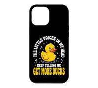 Carcasa para iPhone 12 Pro MAX The Little Voices In My Head Keep Telling Me Get More Ducks