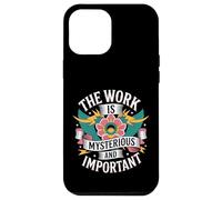 Carcasa para iPhone 12 Pro MAX The Work Is Mysterious and Important -
