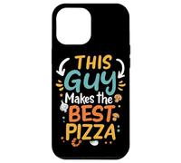 Carcasa para iPhone 12 Pro MAX This Guy Makes The Best Pizza Me Encanta la Pizza Pizzero