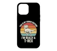 Carcasa para iPhone 12 Pro MAX This Is My Human Costume I'm Really A T-Rex