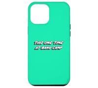 Carcasa para iPhone 12 Pro MAX This One Time at Band Camp | Película 1990's 2000's